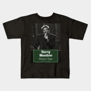 Barry Manilow Kids T-Shirt